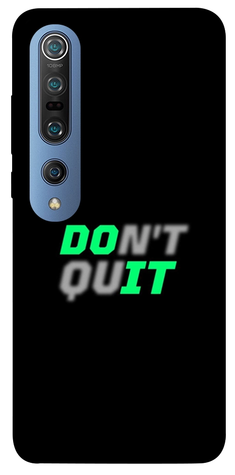 Чохол Don't quit для Xiaomi Mi 10