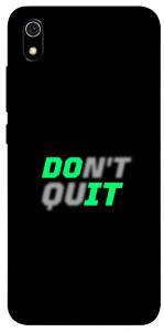 Чохол Don't quit для Xiaomi Redmi 7A