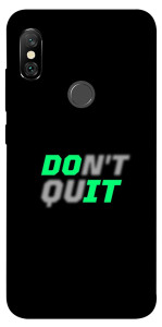 Чехол Don't quit для Xiaomi Redmi Note 6 Pro