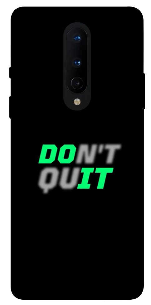 Чохол Don't quit для OnePlus 8