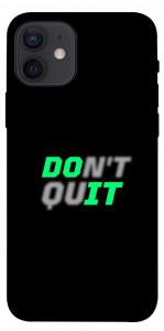 Чохол Don't quit для iPhone 12