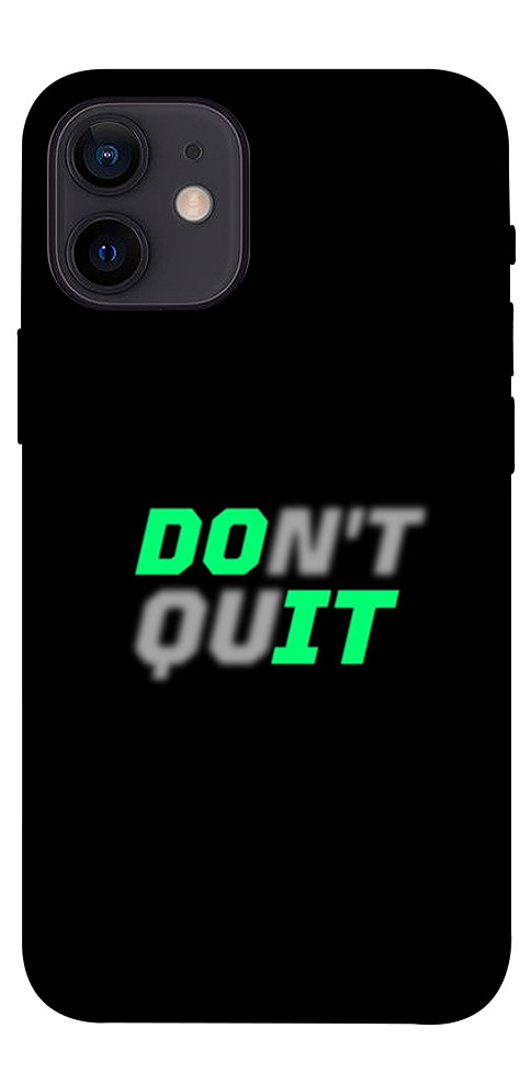 Чохол Don't quit для iPhone 12 mini