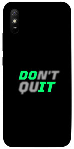 Чохол Don't quit для Xiaomi Redmi 9A