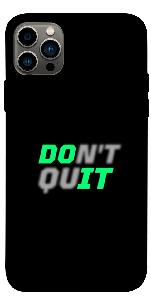 Чохол Don't quit для iPhone 12 Pro