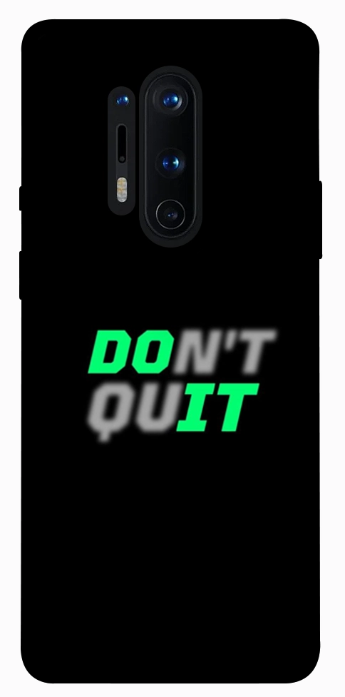 Чехол Don't quit для OnePlus 8 Pro