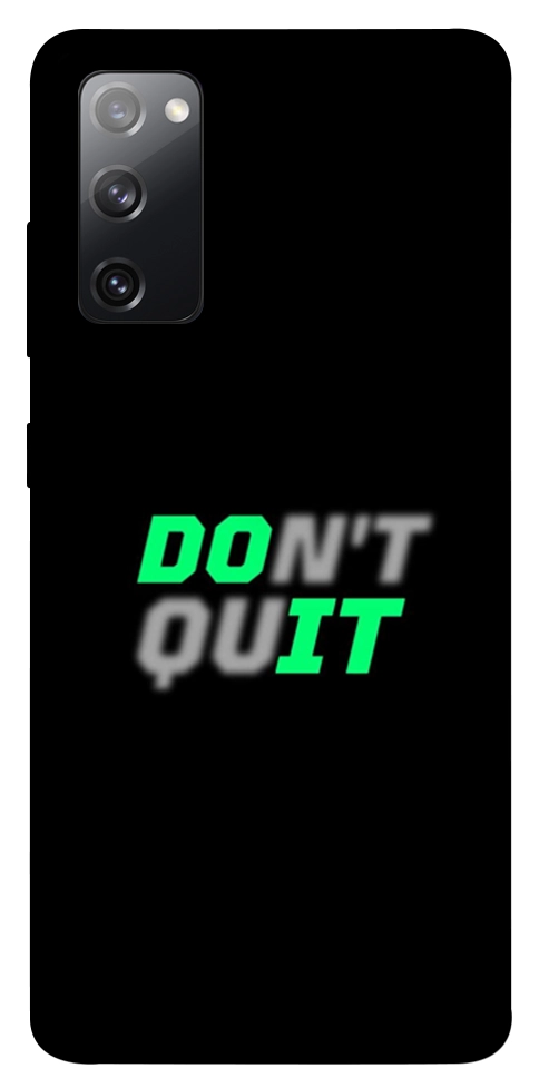 Чехол Don't quit для Galaxy S20 FE