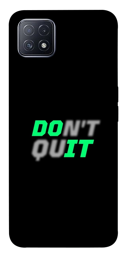 Чехол Don't quit для Oppo A73