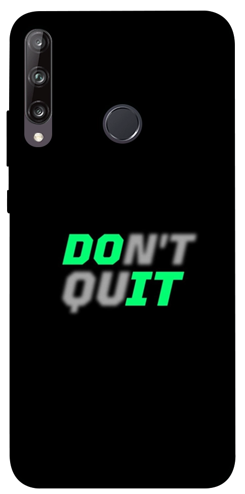 Чохол Don't quit для Huawei P40 Lite E