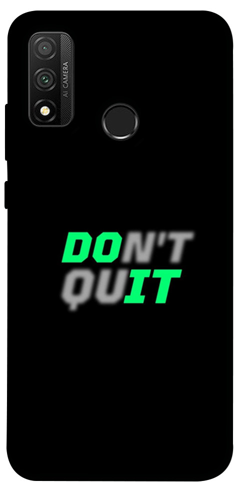 Чехол Don't quit для Huawei P Smart (2020)