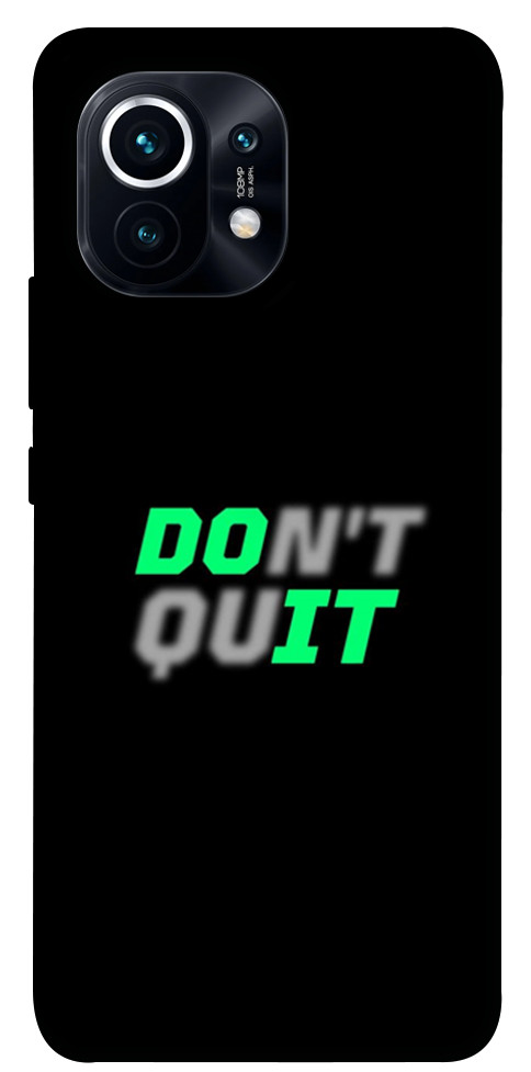 Чохол Don't quit для Xiaomi Mi 11