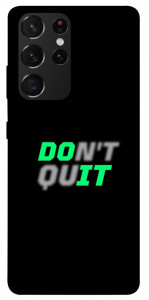 Чехол Don't quit для Galaxy S21 Ultra