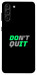 Чехол Don't quit для Galaxy S21+