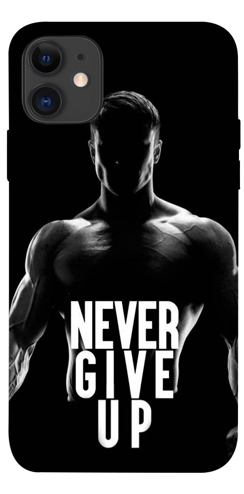 Чохол Never give up для iPhone 11