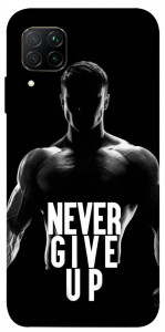 Чохол Never give up для Huawei P40 Lite