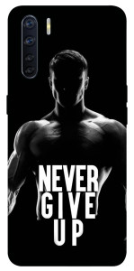 Чохол Never give up для Oppo A91