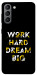 Чехол Work hard для Galaxy S21