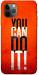 Чехол You can do it для iPhone 11 Pro