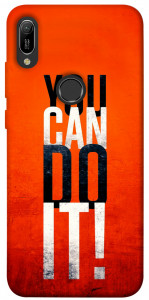 Чехол You can do it для Huawei Y6 (2019)