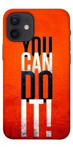 Чохол You can do it для iPhone 12 mini