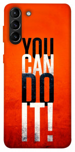 Чохол You can do it для Galaxy S21+