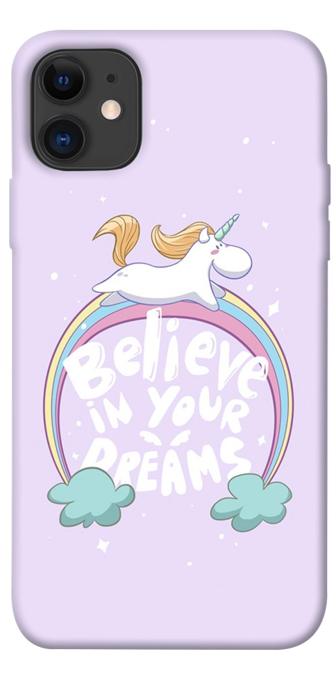 Чехол Believe in your dreams unicorn для iPhone 11