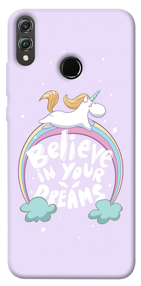 Чохол Believe in your dreams unicorn для Huawei Honor 8X