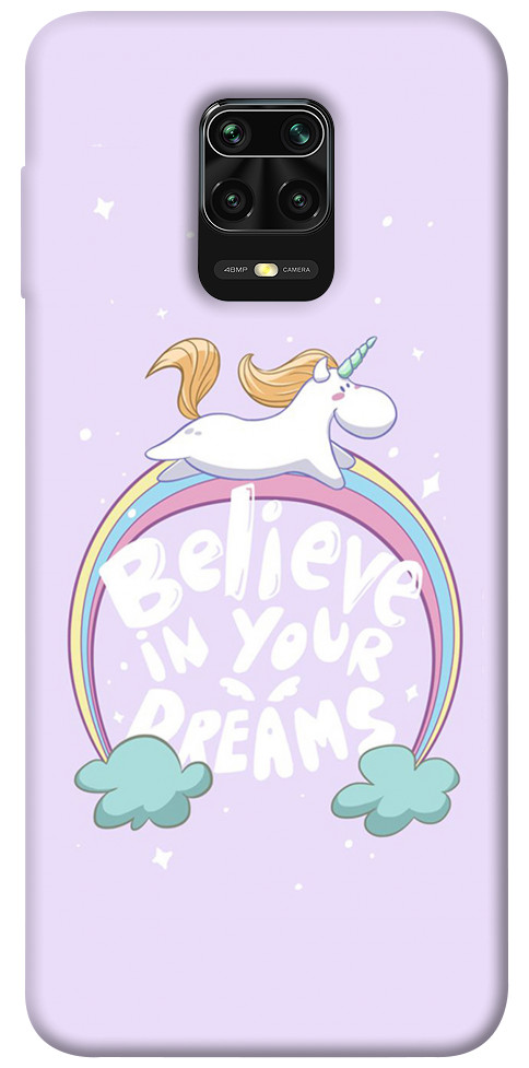 Чохол Believe in your dreams unicorn для Xiaomi Redmi Note 9 Pro