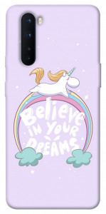 Чохол Believe in your dreams unicorn для OnePlus Nord