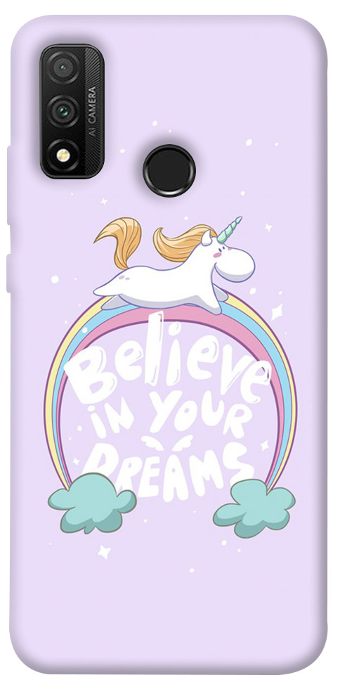 Чохол Believe in your dreams unicorn для Huawei P Smart (2020)