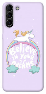 Чохол Believe in your dreams unicorn для Galaxy S21+