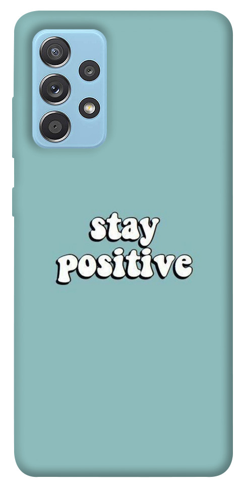 Чехол Stay positive для Galaxy A52