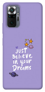 Чохол Just believe in your Dreams для Xiaomi Redmi Note 10 Pro