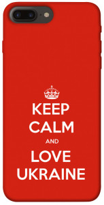 Чехол Keep calm and love Ukraine для iPhone 7 plus (5.5")