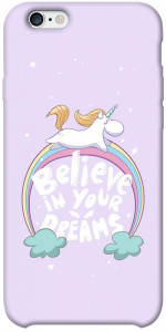 Чохол Believe in your dreams unicorn для iPhone 6 plus (5.5'')