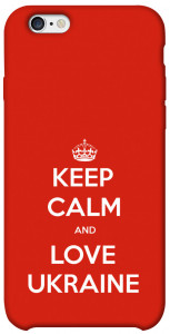 Чохол Keep calm and love Ukraine для iPhone 6 (4.7'')