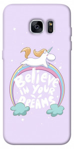 Чехол Believe in your dreams unicorn для Galaxy S7 Edge