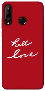 Чохол Hello love для Huawei P30 Lite