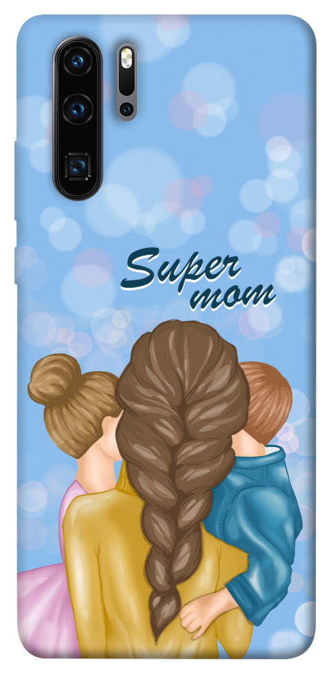 

Чехол Super mommy для Huawei P30 Pro 1163569