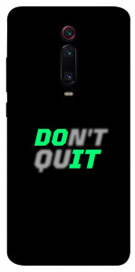 Чохол Don't quit для Xiaomi Mi 9T