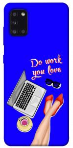 Чехол Do work you love для Galaxy A31 (2020)