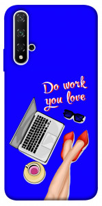 Чохол Do work you love для Huawei Honor 20