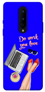 Чохол Do work you love для OnePlus 8