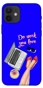 Чохол Do work you love для iPhone 12