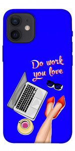 Чохол Do work you love для iPhone 12 mini