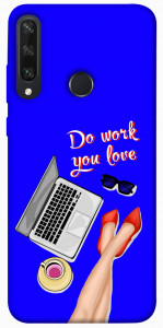 Чохол Do work you love для Huawei Y6p