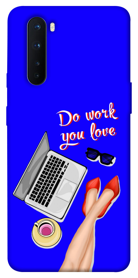 

Чохол Do work you love для OnePlus Nord 1170529