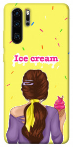 Чохол Ice cream girl для Huawei P30 Pro