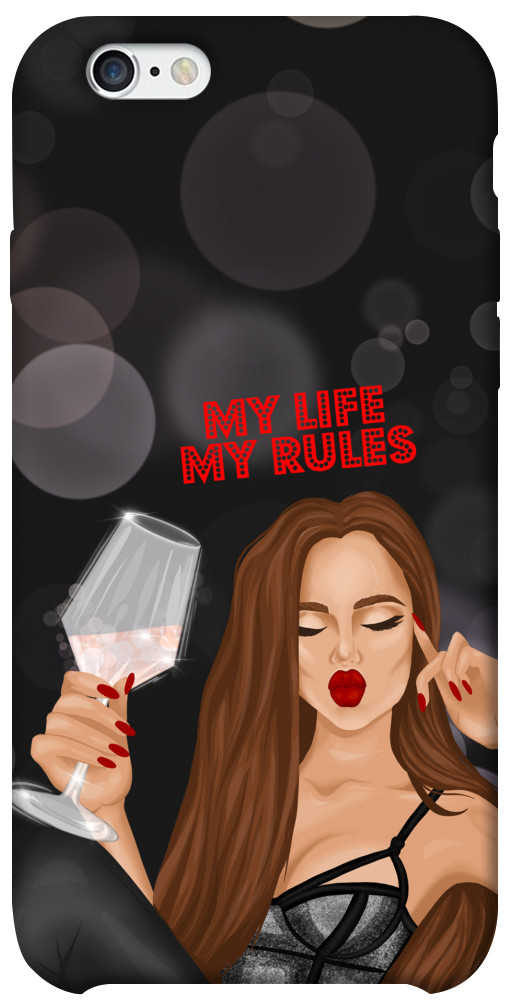 Чохол My life my rules для iPhone 6