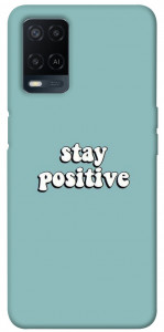 Чехол Stay positive для Oppo A54 4G