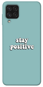 Чехол Stay positive для Galaxy A22 4G